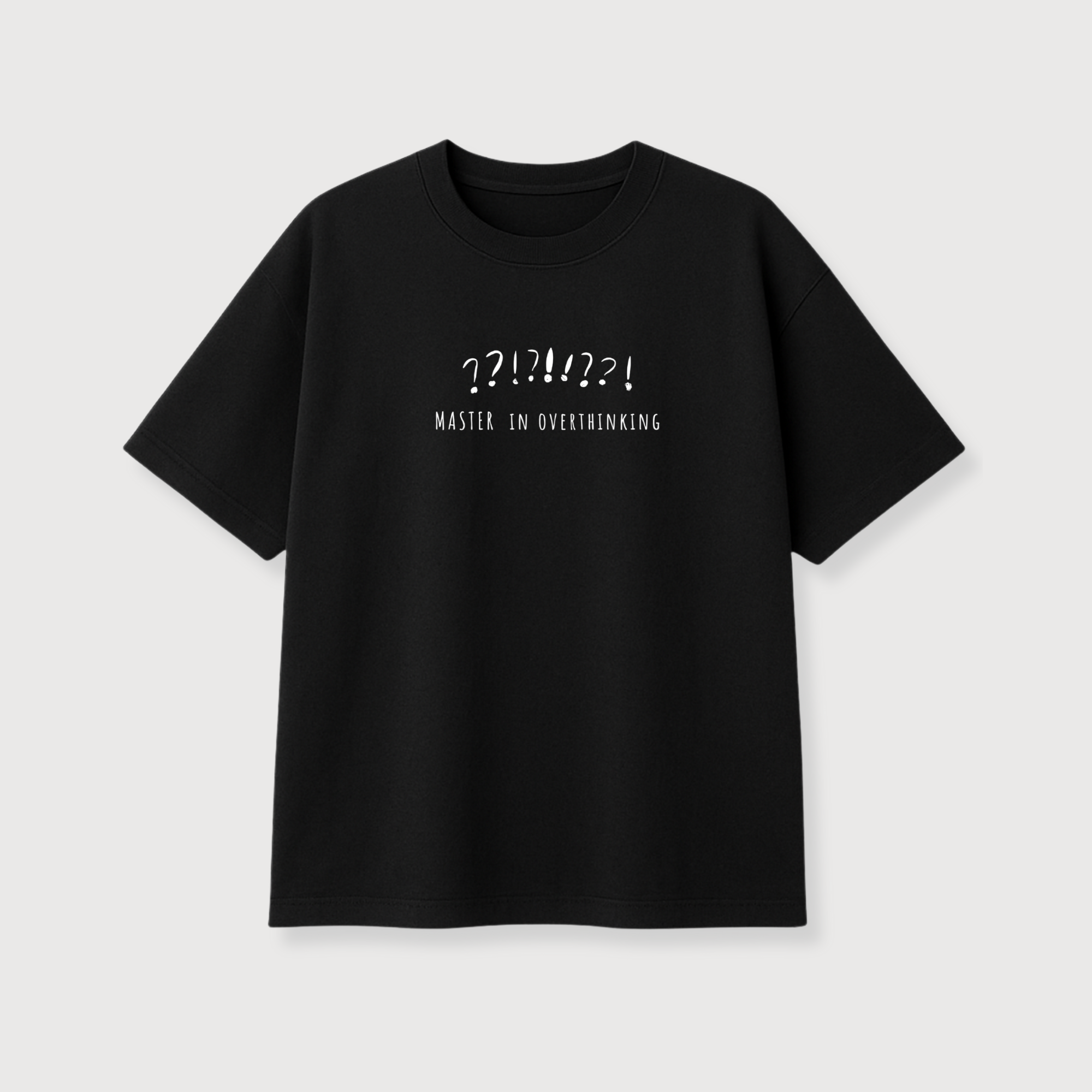 The Overthinker's Degree Tee